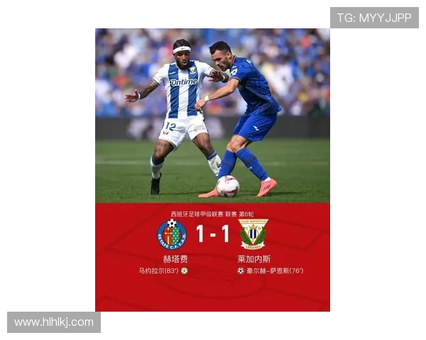 赫塔费vs莱加内斯球员评分:豪尔赫-萨恩斯7.9分,阿莱士-索拉6.1分 赫塔费vs莱加内斯球员评分:豪尔赫-萨恩斯7.9分,阿莱士-索拉6.1分